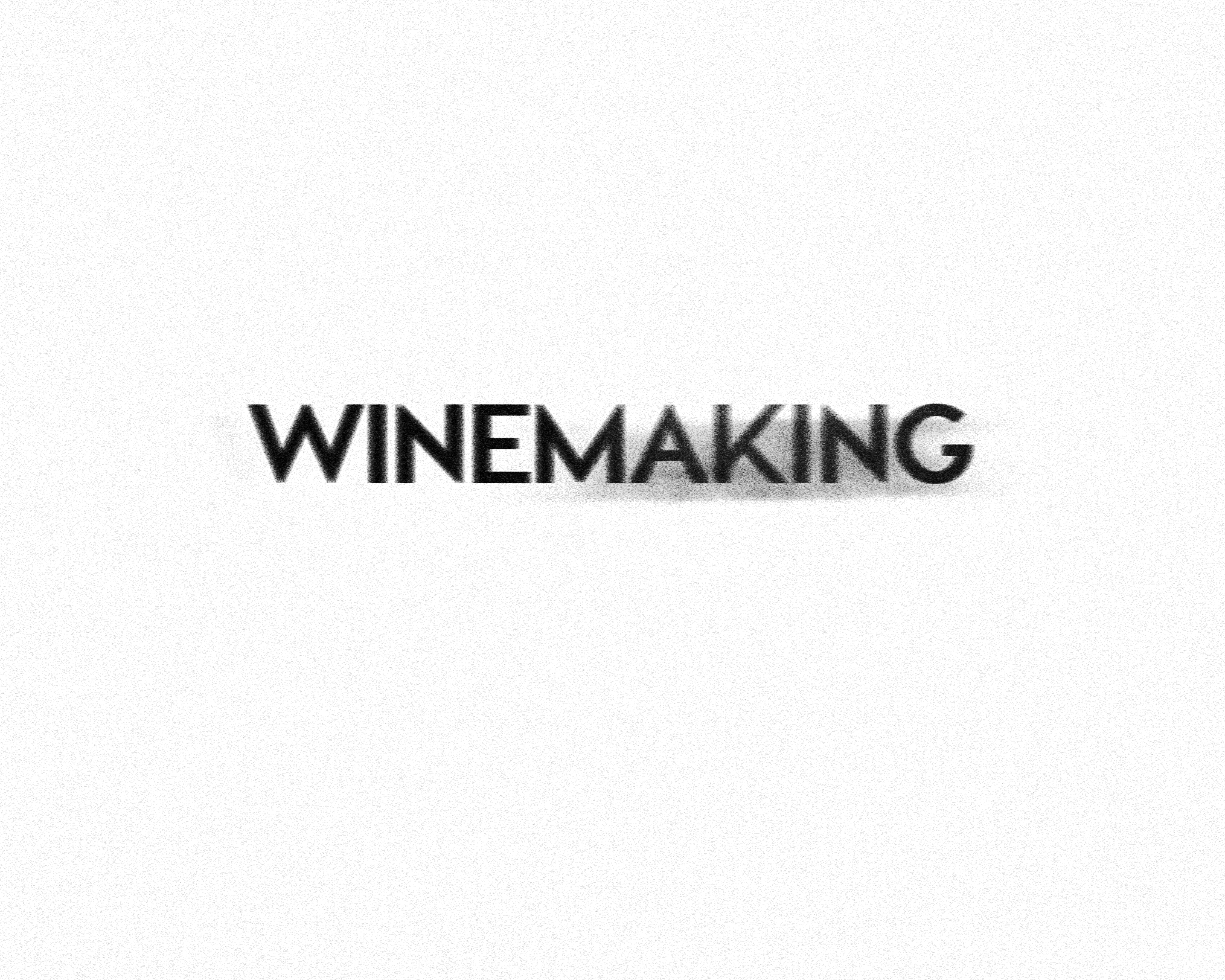 Winemaking